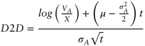 upper D Baseline 2 upper D equals StartStartFraction italic log left-parenthesis StartFraction upper V Subscript upper A Baseline Over upper X EndFraction right-parenthesis plus left-parenthesis mu minus StartFraction sigma Subscript upper A Superscript 2 Baseline Over 2 EndFraction right-parenthesis t OverOver sigma Subscript upper A Baseline StartRoot t EndRoot EndEndFraction