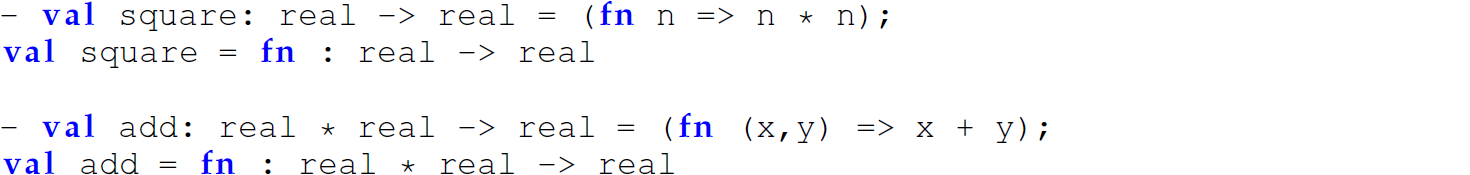 A set of four code lines in M L that explicitly declares the type of an entire anonymous function and then binds the function definition to an identifier.