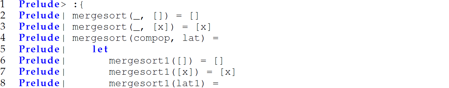 A set of eight code lines in Haskell with the function merge sort.