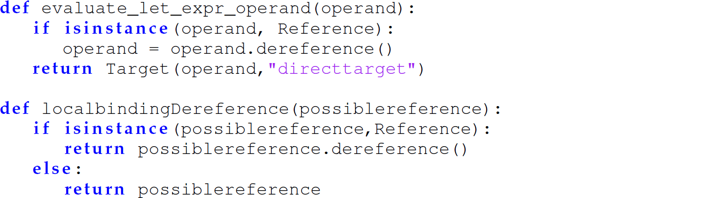 A set of nine code lines with the functions evaluate underscore let underscore e x p r underscore operand and local binding Dereference defined.