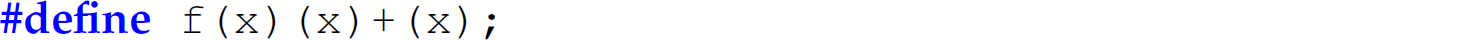 A semantics. Pound symbol define f, left parenthesis, x, right parenthesis, left parenthesis, x, right parenthesis, plus, left parenthesis, x, right parenthesis, semicolon. 