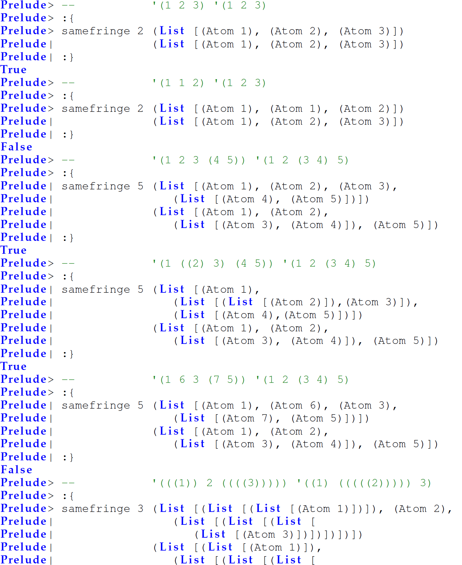 A set of 44 code lines in Haskell with the function same fringe.