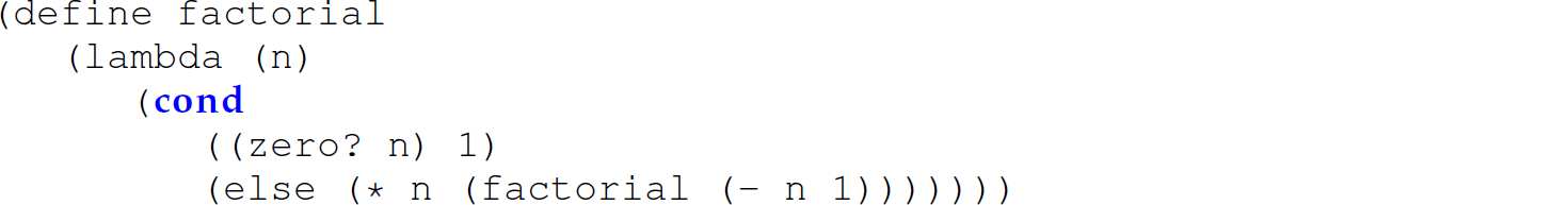 A set of five code lines in Scheme with the function factorial.