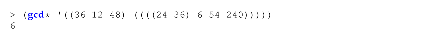 A set of two code lines in Scheme with the function g c d asterisk.