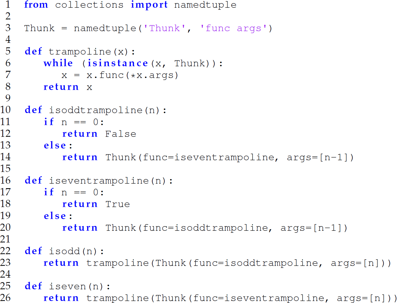 A set of 26 code lines that is a trampolined version of the previous odd even program in Python that would not run.