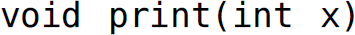 void print, left parenthesis, i n t x, right parenthesis.