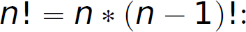 n factorial minus n asterisk, left parenthesis, n minus 1, right parenthesis, factorial sign, colon.