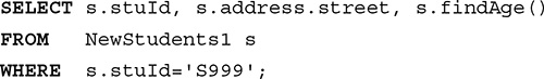 Line 1. SELECT s dot s t u I d comma s dot address dot street comma s dot find Age open parentheses close parentheses.
Line 2. FROM New Students 1 s.
Line 3. WHERE s dot s t u I d equals single quote S 999 single quote semicolon.
