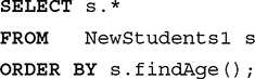 Line 1. SELECT s dot asterisk.
Line 2. FROM New Students 1 s.
Line 3. ORDER BY s dot find Age open parentheses close parentheses semicolon.
