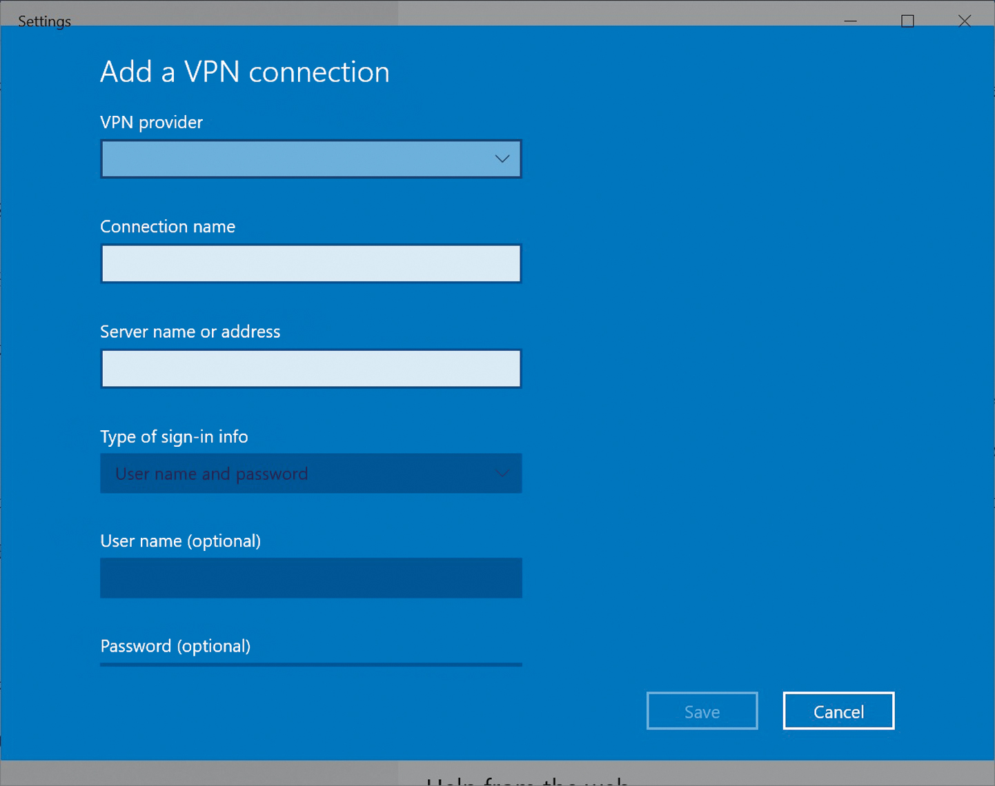 The dialog box represents Settings and is titled Add a V P N connection. V P N provider dropdown box, connection name textbox, server name or address textbox are shown. Type of sign in info dropdown is selected as Username and password. User name (optional) and password (optional) textboxes are below them. Save and cancel buttons are at bottom right of the dialog box.
