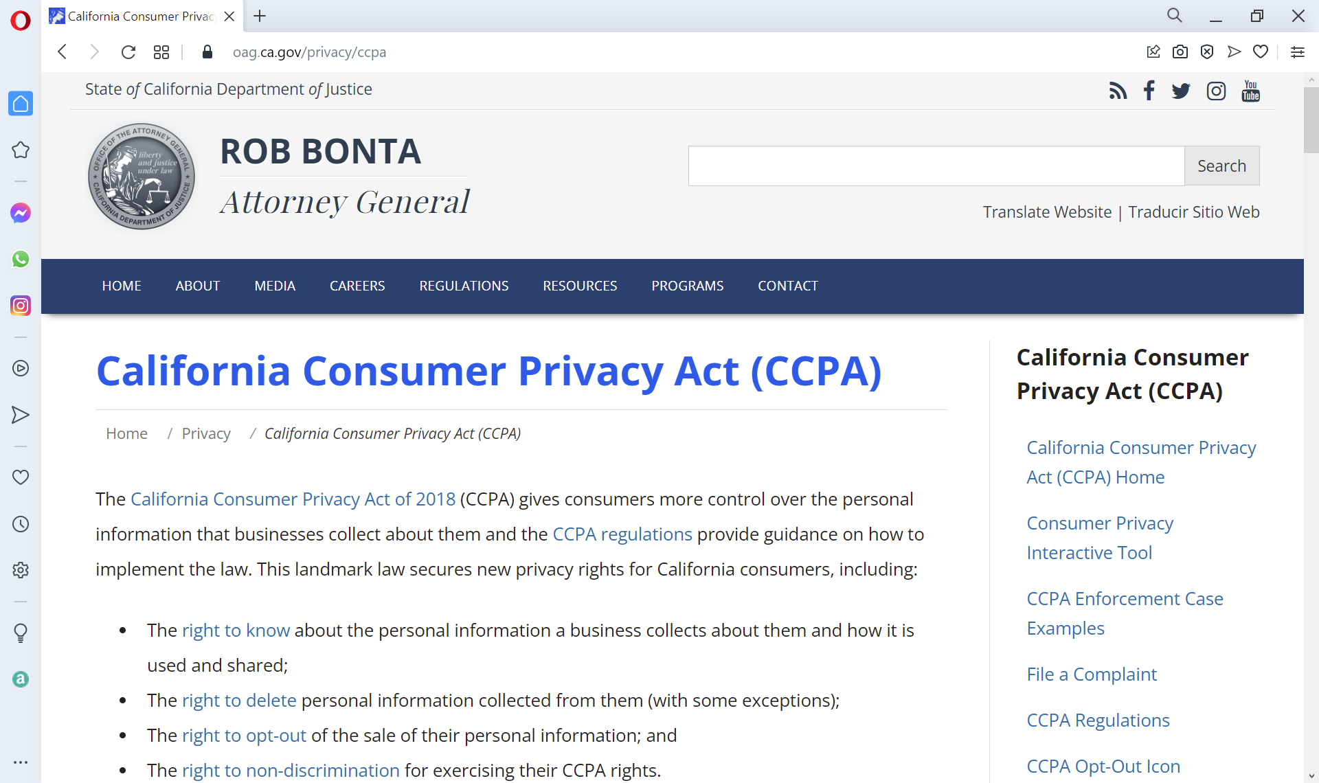 State of California Department of Justice, Rob Bonta, Attorney General is indicated at the top of the page. Home, about, media, careers, regulations, resources, programs, and contact are the menus at the top of the page. The content pane is titled California Consumer Privacy Act (C C P A). In the right pane, the following options are listed: California Consumer Privacy Act (C C P A) home, consumer privacy interactive tool, C C P A enforcement case examples, file a complaint, C C P A regulations, and C C P A opt out icon.