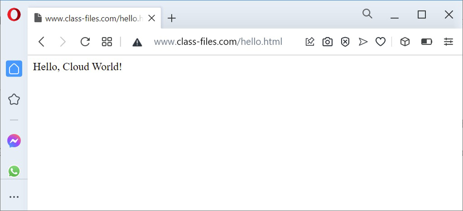 A screenshot displays the address bar of the browser as w w w dot class hyphen files dot com slash hello dot h t m l. Hello comma Cloud World exclamation is shown in the content pane.
