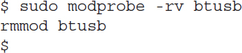 Line 1: dollar sudo mod probe hyphen r v b t u s b. Line 2: r m mod b t u s b. Line 3: dollar.