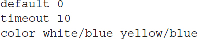 Line 1: default 0. Line 2: timeout 10. Line 3: color white slash blue yellow slash blue.