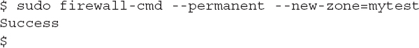 Line 1: dollar space sudo space firewall hyphen c m d space double hyphen permanent space double hyphen new hyphen zone equals my test. Line 2: Success. Line 3: dollar.