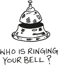 A drawing shows a bell and the caption reads “Who is ringing your bell?”