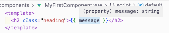 Type of string generated for the message property of MyMessageComponent when hovering on the message word inside the template section