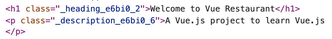 Vue hashes the class names