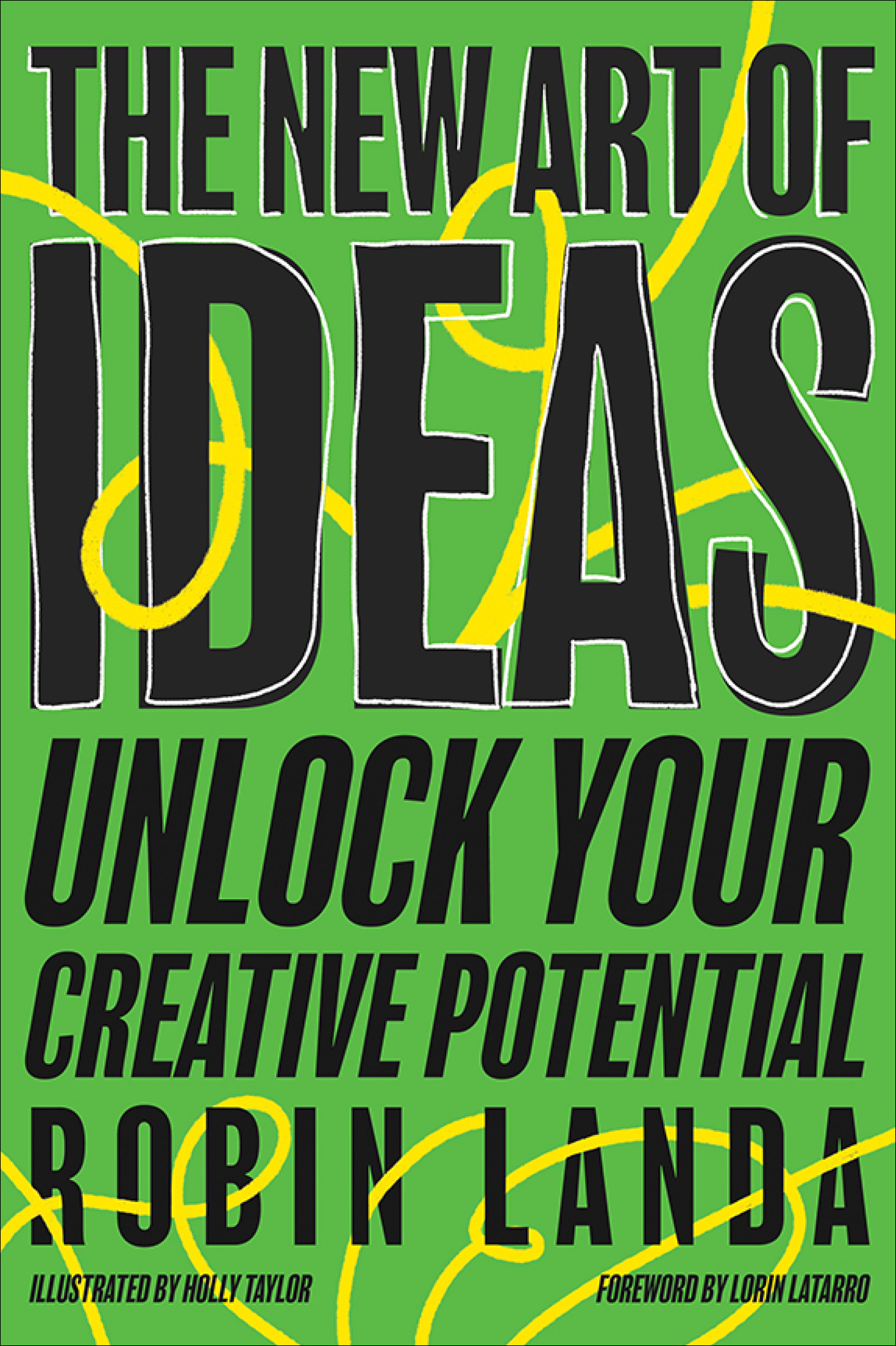 Cover: The New Art of Ideas: Unlock Your Creative Potential