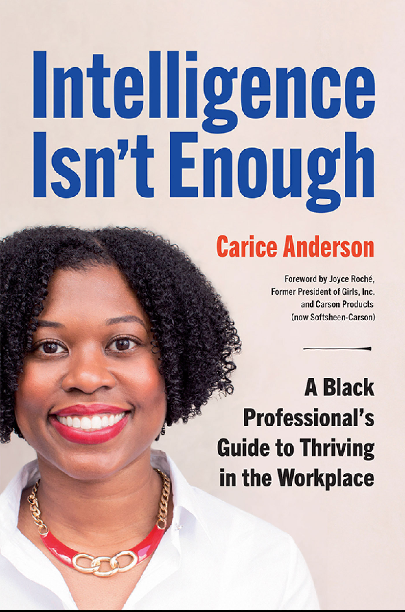 Cover: Intelligence Isn’t Enough, by Carice Anderson