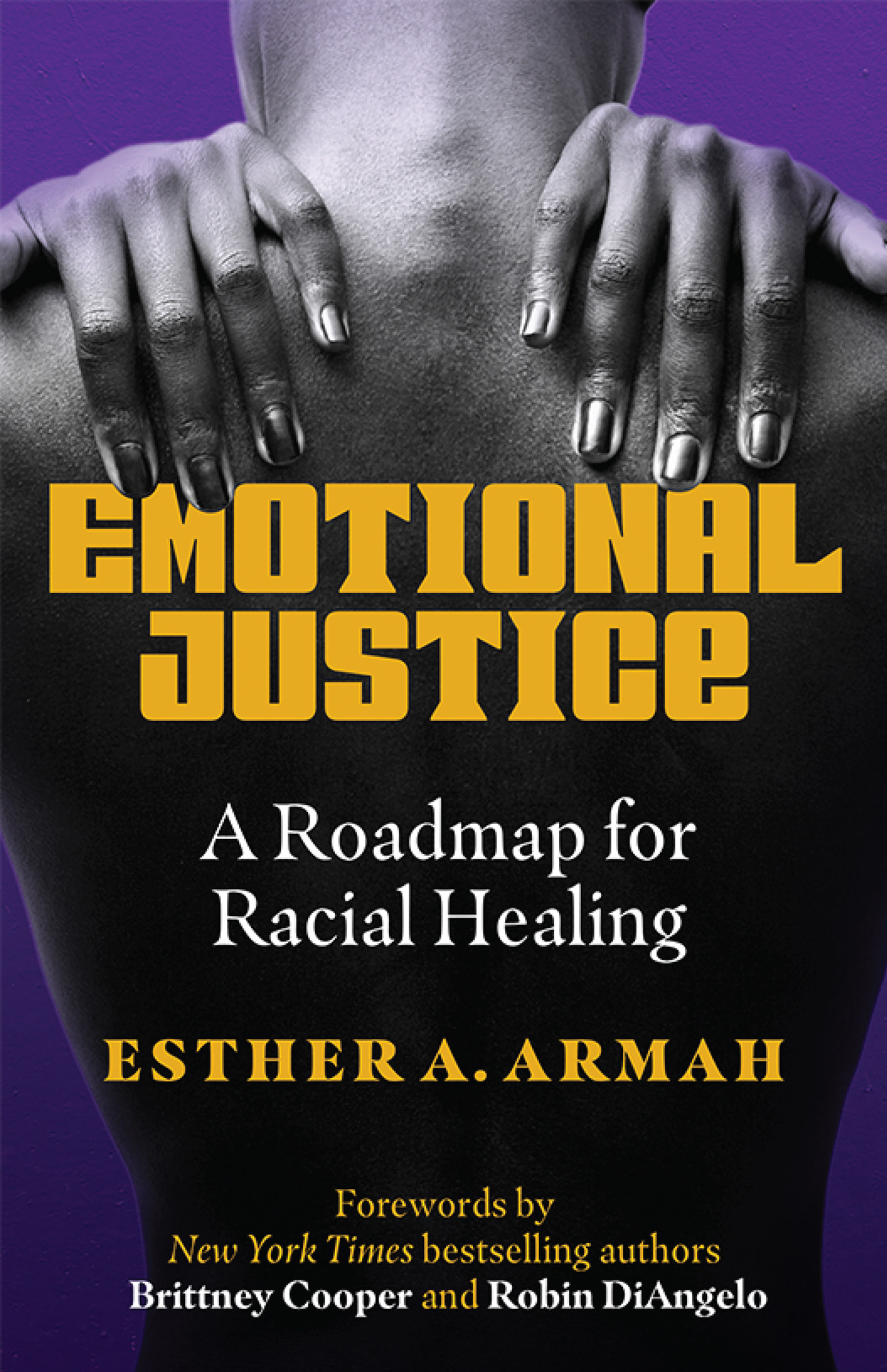 Cover: Emotional Justice: A Roadmap for Racial Healing