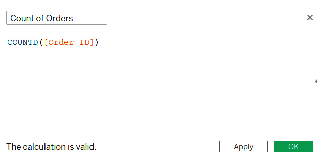 Figure 7.16: A screenshot showing the formula for calculating the distinct count of Order ID
