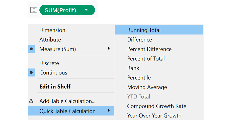 Figure 8.6: Accessing Quick Table Calculation | Running Total
