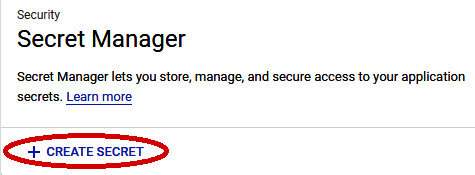 Figure 16.5 – Secret Manager – CREATE SECRET
