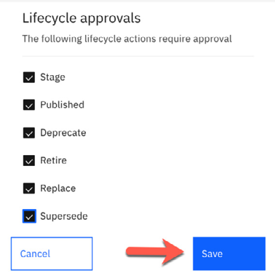 Figure 11.11 – Select required lifecycle approvals
