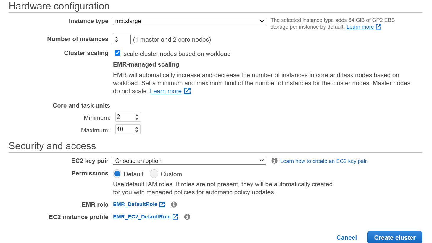 Figure 5.2 – Hardware configuration and Security and access configuration of the EMR quick create option 
