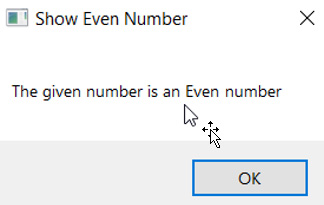 Figure 6.29 – Output message for an even number 
