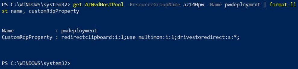 Figure 7.12 – get-azwvdhostpool cmdlets for checking the custom RDP properties have been set

