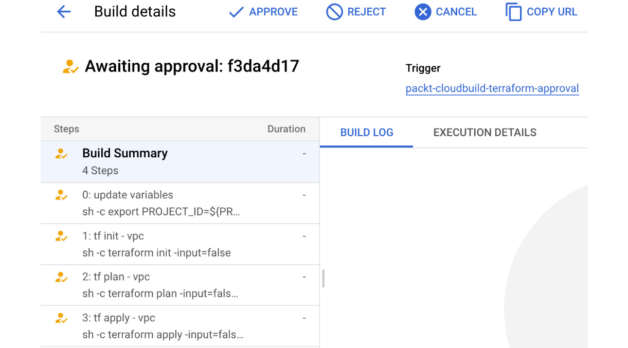 Figure 7.3 – A build awaiting approval
