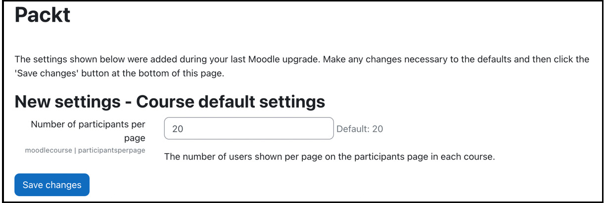 Figure 1.20 – Updating Moodle – New settings
