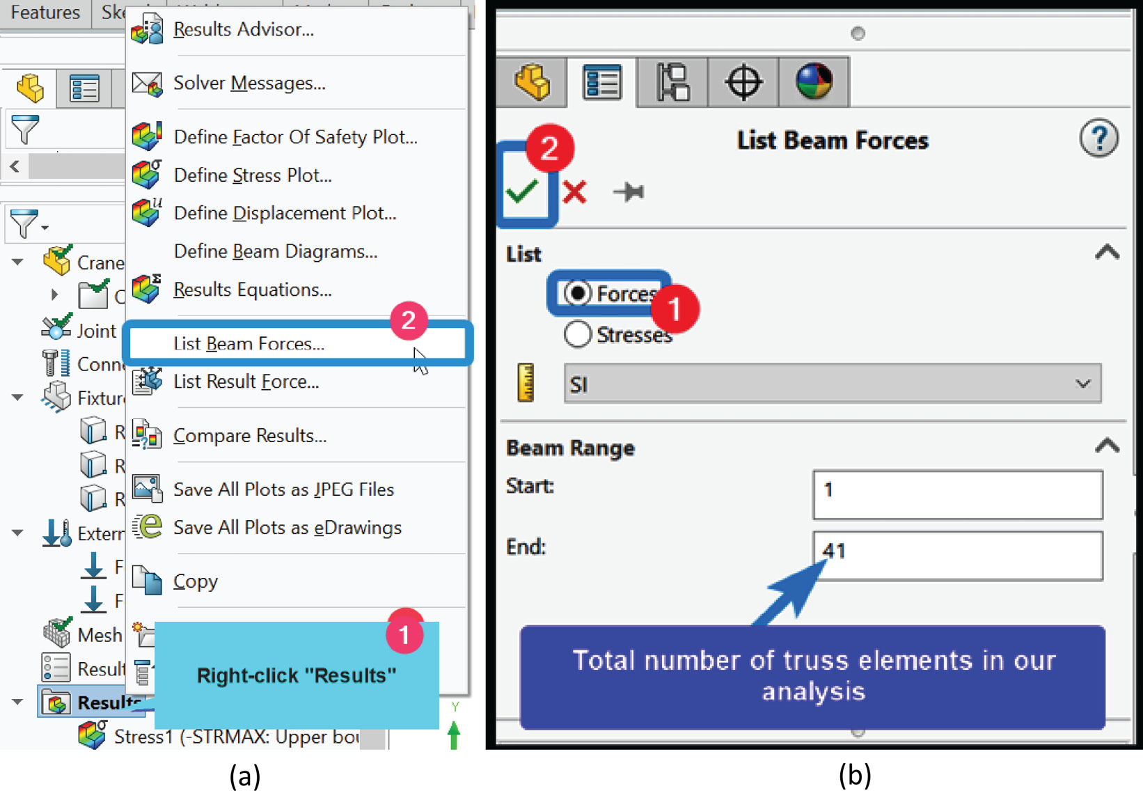 Figure 2.37 – (a) Retrieving the axial forces; (b) the beam forces property manager
