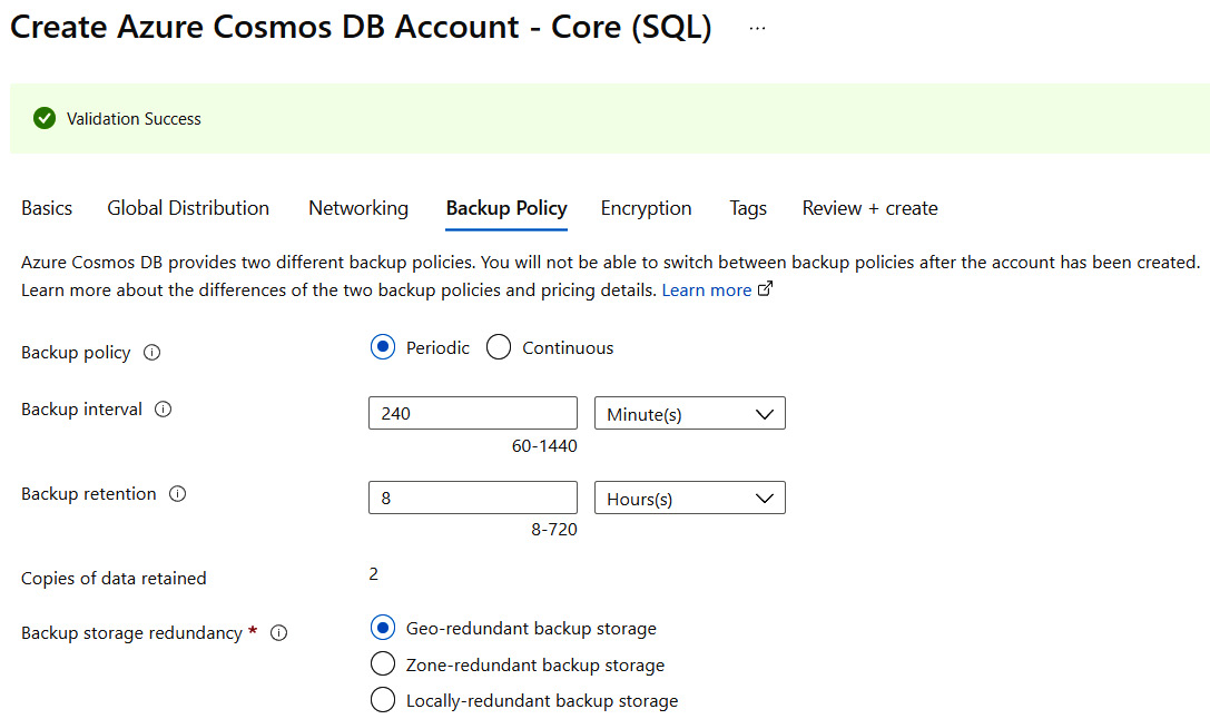 Figure 4.9 – Backup Policy of Cosmos DB account
