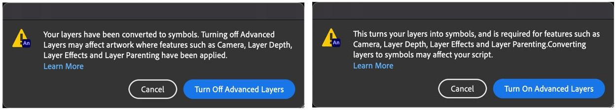 Figure 7.3 – Advanced Layers warning dialogs
