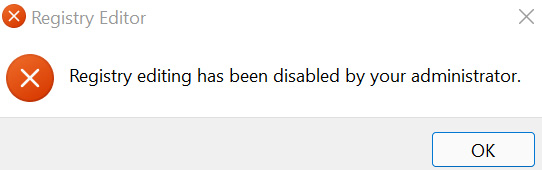 Figure 10.43 – Registry Editor disabled
