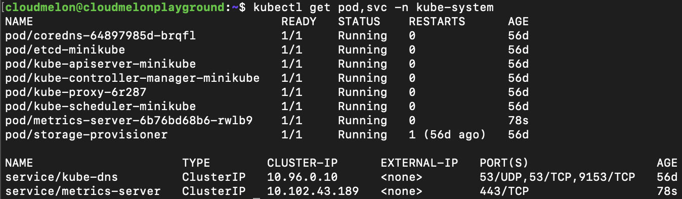 Figure 8.3 – Metrics Server Pods and Services in the kube-system namespace 
