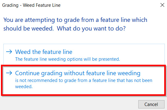 Figure 9.33 – Grading - Weed Feature Line message
