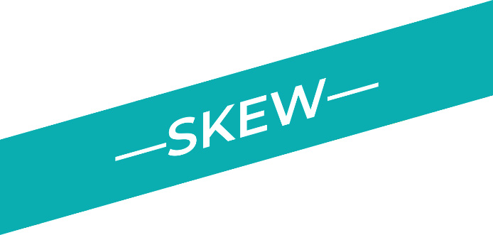 Figure 6.24 – Skew feature
