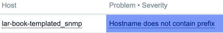 Figure 5.21 – Trigger created problem for hostname prefix on host lar-book-templated_snmp
