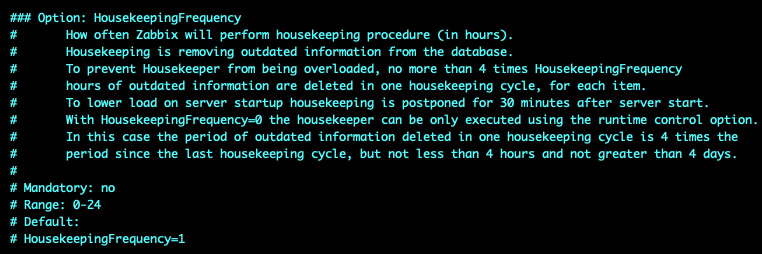 Figure 11.15 – Zabbix configuration file, HousekeepingFrequency 1
