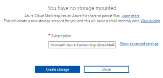 Figure 2.95 – Create Cloud Shell storage