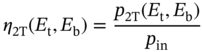 eta Subscript 2 normal upper T Baseline left-parenthesis upper E Subscript normal t Baseline comma upper E Subscript normal b Baseline right-parenthesis equals StartFraction p Subscript 2 normal upper T Baseline left-parenthesis upper E Subscript normal t Baseline comma upper E Subscript normal b Baseline right-parenthesis Over p Subscript in Baseline EndFraction