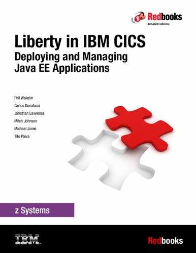 Liberty in IBM CICS: Deploying and Managing Java EE Applications 