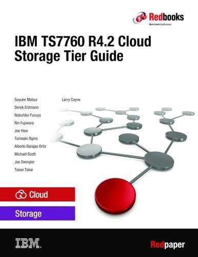 IBM TS7760 R4.2 Cloud Storage Tier Guide by Taisei Takai. Larry Coyne, Joe Swingler, Michael Scott, Alberto Barajas Ortiz, T
