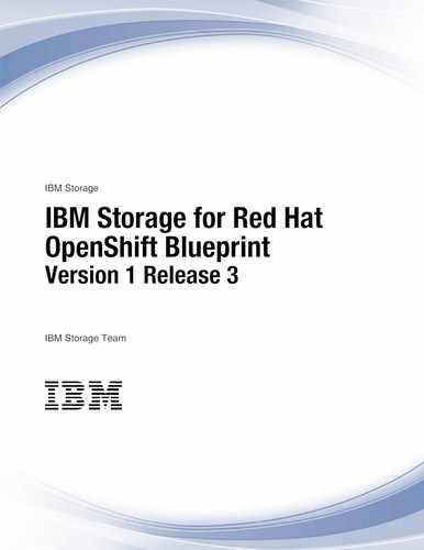 IBM Storage for Red Hat OpenShift Blueprint Version 1 Release 3 