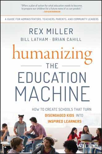 Humanizing the Education Machine by Brian Cahill, Bill Latham, Rex Miller
